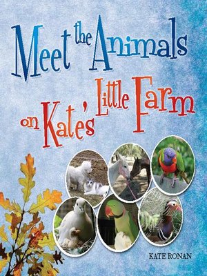 cover image of Meet the Animals on Kate's Little Farm